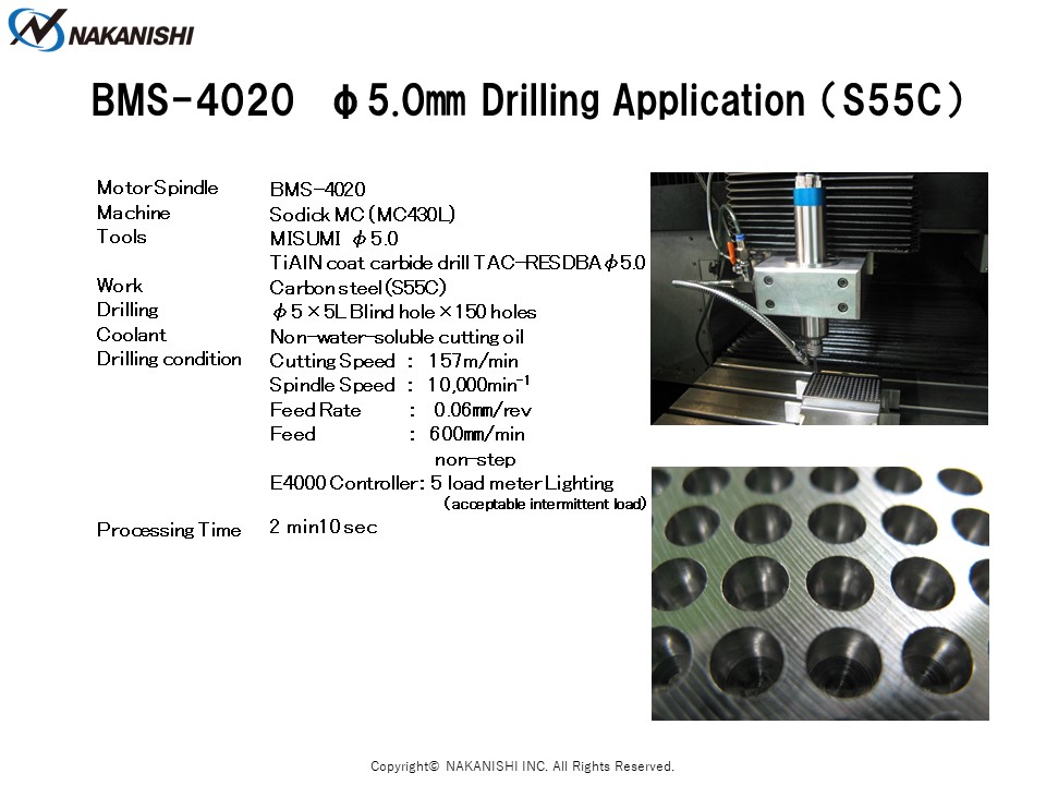 BMS-4020 φ5.0㎜ Drilling Application（S55C)
